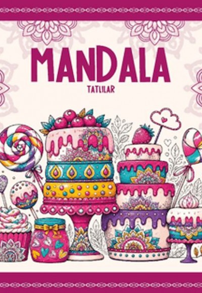 Mandala - Tatlılar