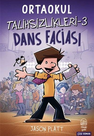 Ortaokul Talihsizlikleri-3 Dans Faciası