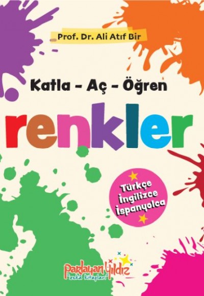 Katla-Aç-Öğren Renkler Katla-Aç-Öğren Renkler
