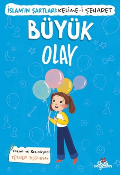 Büyük Olay, İslam’ın Şartları (Kelime-i Şehadet) Büyük Olay, İslam’ın Şartları (Kelime-i Şehadet)