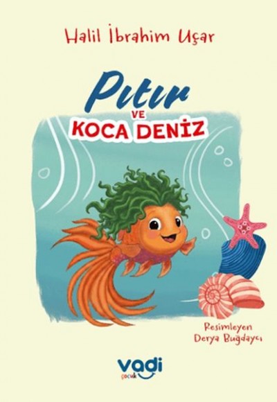 Pıtır ve Koca Deniz