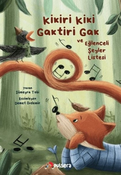 Kikiri Kiki, Gaktiri Gak ve Eğlenceli Şeyler Listesi Kikiri Kiki, Gaktiri Gak ve Eğlenceli Şeyler Listesi
