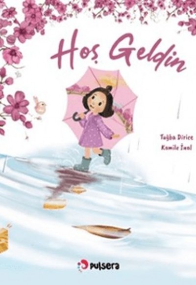 Hoş Geldin - Hoşça Kal (Çift Yönlü Kitap) Hoş Geldin - Hoşça Kal (Çift Yönlü Kitap)