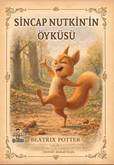 Sincap Nutkin’in Öyküsü Sincap Nutkin’in Öyküsü