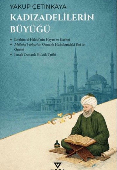 Kadızadelilerin Büyüğü Kadızadelilerin Büyüğü