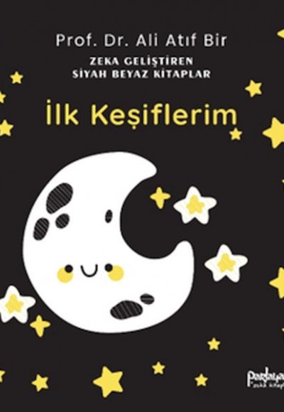 Zekâ Geliştiren Siyah Beyaz Kitaplar   İlk Keşiflerim