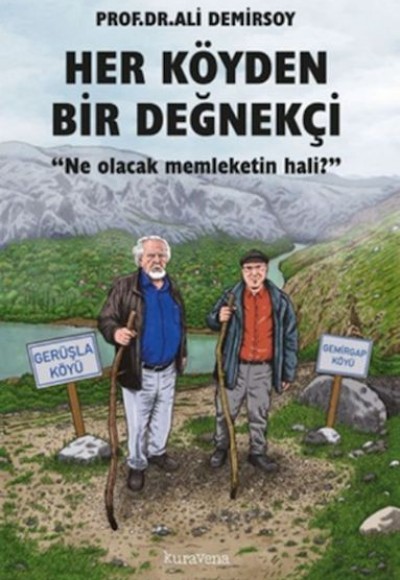 Her Köyden Bir Değnekçi Her Köyden Bir Değnekçi