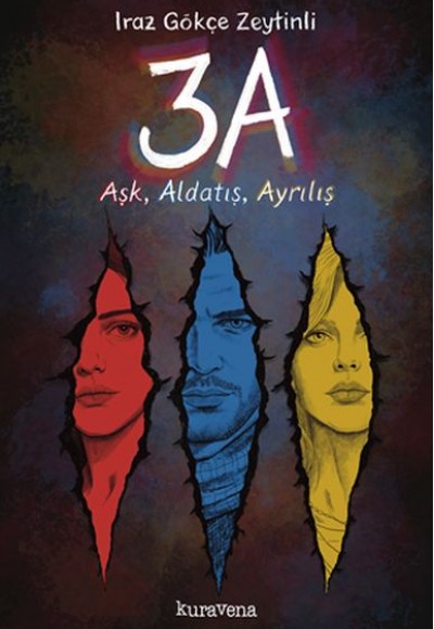 3A – Aşk, Aldatış, Ayrılış