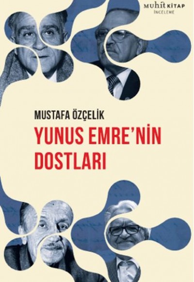 Yunus Emre’nin Dostları