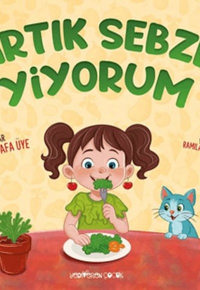 Artık Sebze Yiyorum Artık Sebze Yiyorum