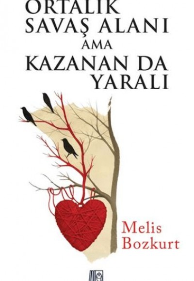 Ortalık Savaş Alanı Ama Kazanan Da Yaralı Ortalık Savaş Alanı Ama Kazanan Da Yaralı