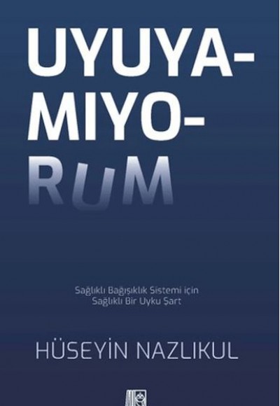 Uyuyamıyorum Uyuyamıyorum