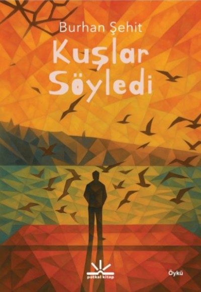 Kuşlar Söyledi Kuşlar Söyledi
