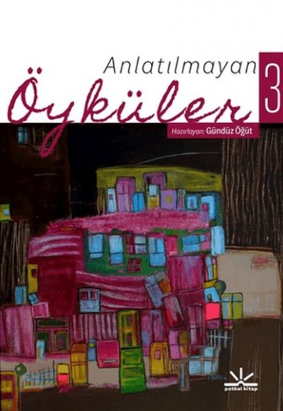 Anlatılmayan Öyküler 3