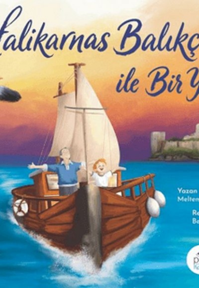 Halikarnas Balıkçısı İle Bir Yaz Halikarnas Balıkçısı İle Bir Yaz