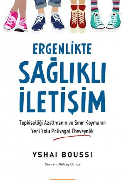 Ergenlikte Sağlıklı İletişim Ergenlikte Sağlıklı İletişim