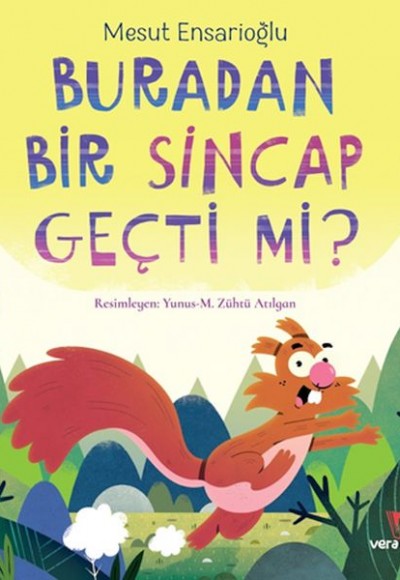 Buradan Bir Sincap Geçti mi? Buradan Bir Sincap Geçti mi?
