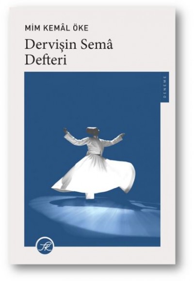 Dervişin Semâ Defteri