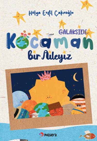 Galakside Kocaman Bir Aileyiz