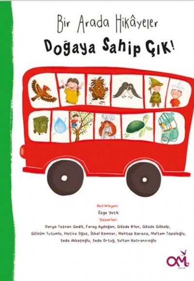 Bir Arada Hikayeler Doğaya Sahip Çık! Bir Arada Hikayeler Doğaya Sahip Çık!