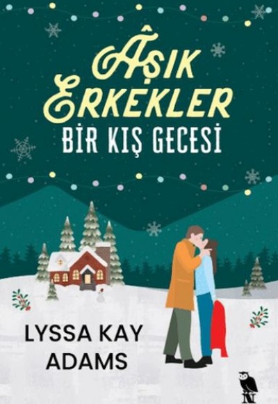 Aşık Erkekler Bir Kış Gecesi Aşık Erkekler Bir Kış Gecesi