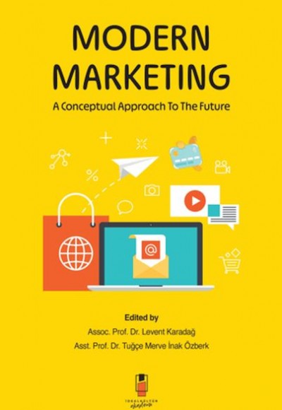 Modern Marketing - A Conceptual Approach to the Future