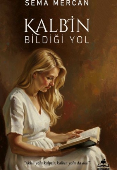 Kalbin Bildiği Yol Kalbin Bildiği Yol