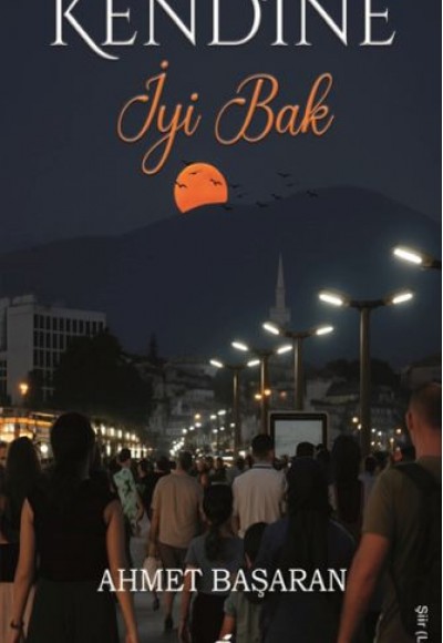 Kendine İyi Bak