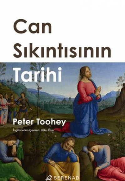 Can Sıkıntısının Tarihi Can Sıkıntısının Tarihi