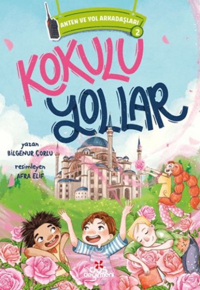 Anten ve Yol Arkadaşları 2 - Kokulu Yollar Anten ve Yol Arkadaşları 2 - Kokulu Yollar