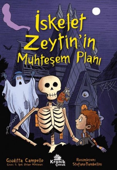 İskelet Zeytin’in Muhteşem Planı İskelet Zeytin’in Muhteşem Planı