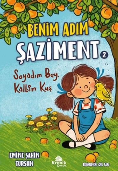 Benim Adım Şaziment 2 - Soyadım Bey, Kalbim Kuş Benim Adım Şaziment 2 - Soyadım Bey, Kalbim Kuş