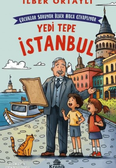 Çocuklar Soruyor, İlber Hoca Cevaplıyor: Yedi Tepe İstanbul Çocuklar Soruyor, İlber Hoca Cevaplıyor: Yedi Tepe İstanbul