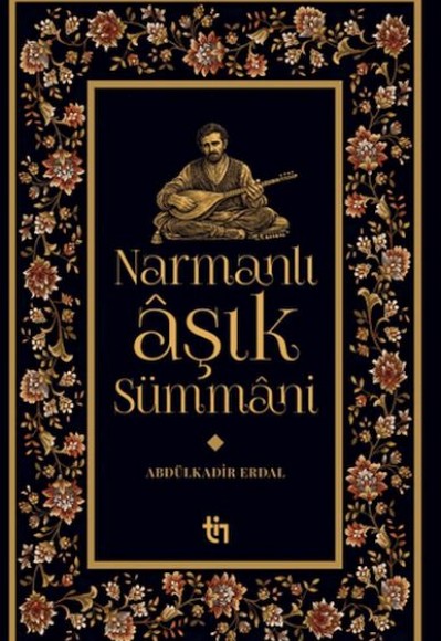Narmanlı Aşık Sümmani Narmanlı Aşık Sümmani