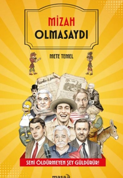 Mizah Olmasaydı Mizah Olmasaydı