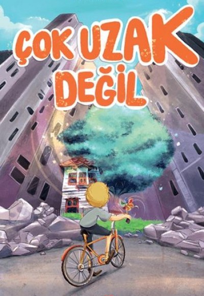 Çok Uzak Değil Çok Uzak Değil