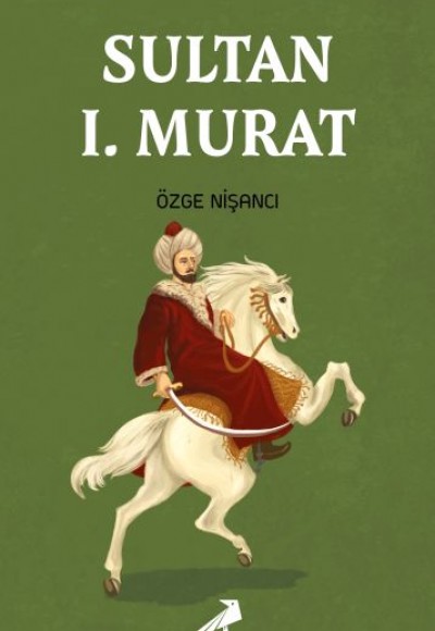Sultan 1. Murat Sultan 1. Murat