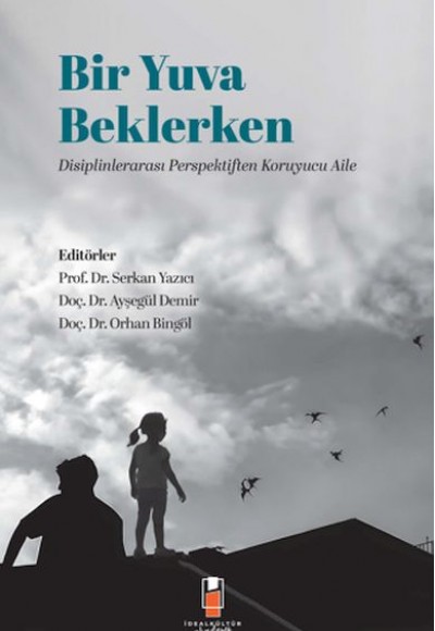 Bir Yuva Beklerken Bir Yuva Beklerken