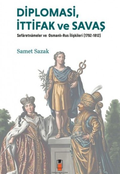 Diplomasi, İttifak ve Savaş Diplomasi, İttifak ve Savaş