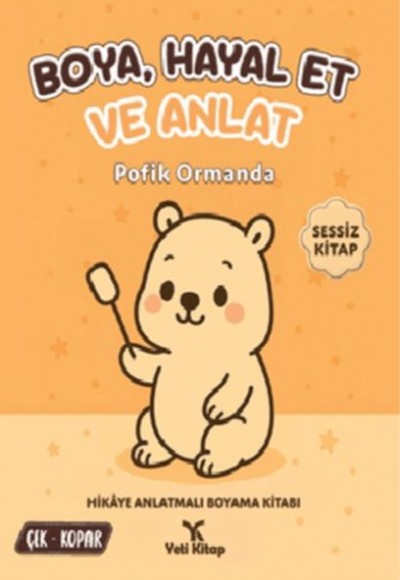 Boya Hayal Et ve Anlat - Pofik Ormanda Boya Hayal Et ve Anlat - Pofik Ormanda
