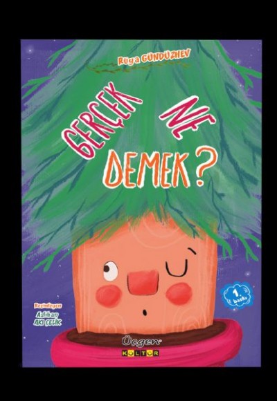 Gerçek Ne Demek?