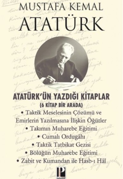 Atatürk’ün Yazdığı Kitaplar - 6 Kitap Bir Arada Atatürk’ün Yazdığı Kitaplar - 6 Kitap Bir Arada
