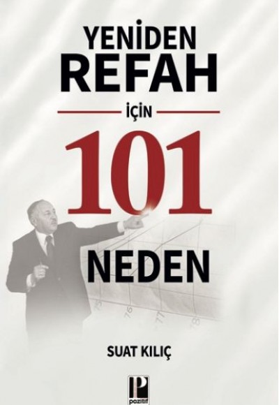 Yeniden Refah İçin 101 Neden Yeniden Refah İçin 101 Neden