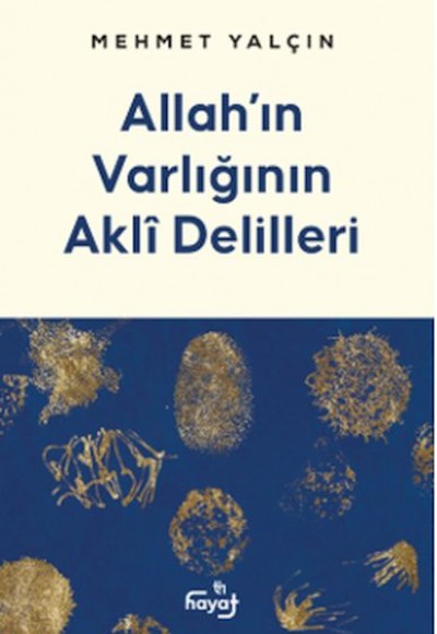 Allah’ın Varlığının Akli Delilleri