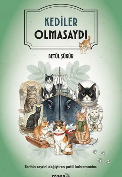 Kediler Olmasaydı Kediler Olmasaydı