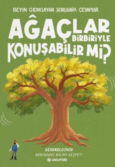 Beyin Gıdıklayan Sorulara Cevaplar 3 - Ağaçlar Birbiriyle Konuşabilir mi?