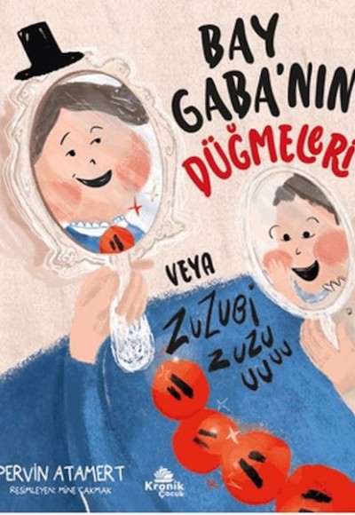 Bay Gaba'nın Düğmeleri veya Zuzubi Zuuu! Bay Gaba'nın Düğmeleri veya Zuzubi Zuuu!