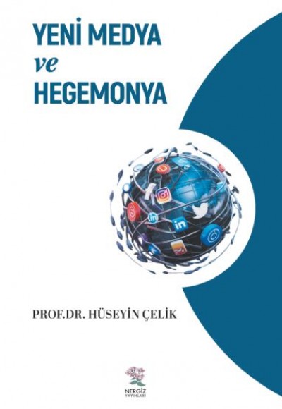 Yeni Medya ve Hegemonya Yeni Medya ve Hegemonya
