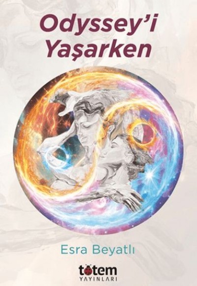 Odyssey’i Yaşarken Odyssey’i Yaşarken