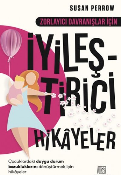 Zorlayıcı Davranışlar İçin İyileştirici Hikayeler Zorlayıcı Davranışlar İçin İyileştirici Hikayeler